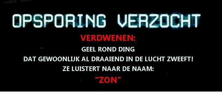 Opsporing verzocht... Opsporing verzocht...